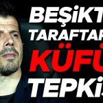 Emre Belözoğlu'ndan Beşiktaş taraftarına küfürlü tepki: Canları için teşekkür etmeyeceğim