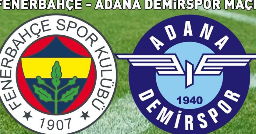 FENERBAHÇE 1 – 0 ADANA DEMİRSPOR MAÇ SONUCU | F.Bahçe yeni sezona galibiyetle başladı