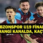 Trabzonspor Barcelona U19 ne zaman eşleşiyor? Trabzonspor Barcelona U19 hangi kanalda maç? Kupaya bir adım!